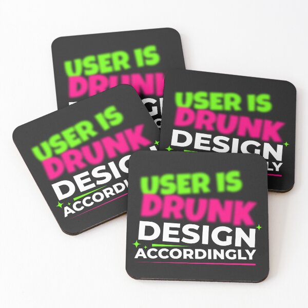 Item preview, The user is drunk. Design accordingly - Drunk User Design Guide designed and sold by Visual Stimulus.