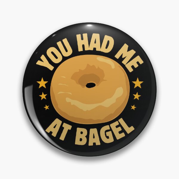 Item preview, You had me at bagel designed and sold by T&C Finesse.