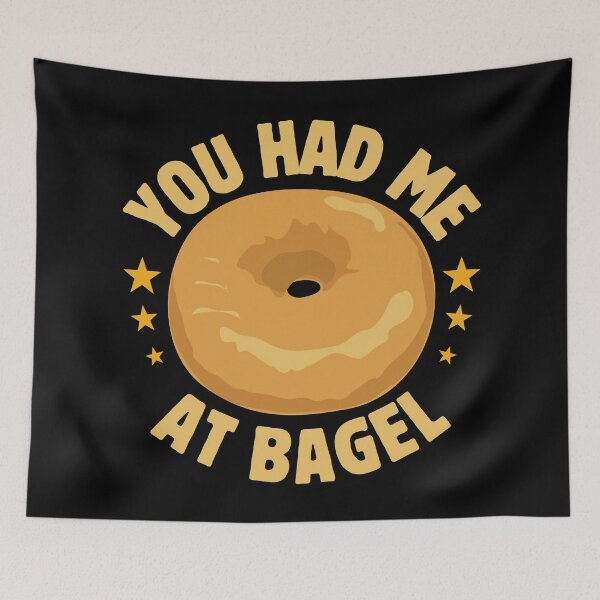 Item preview, You had me at bagel designed and sold by T&C Finesse.
