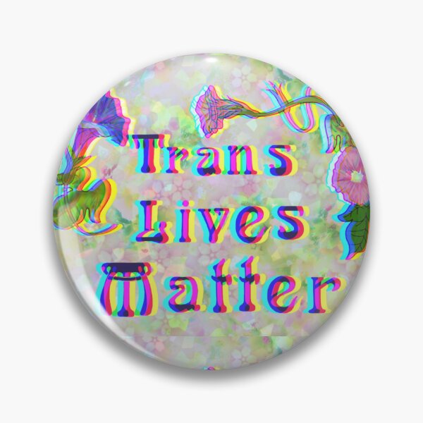 Item preview, Trans Lives Matter designed and sold by lieforion.