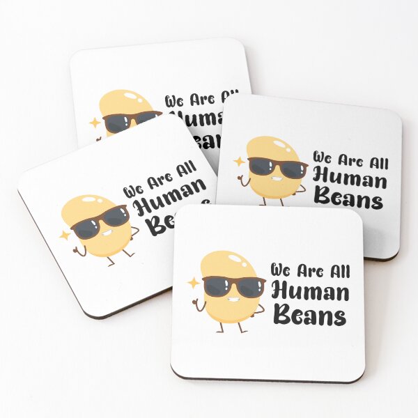 Item preview, We Are All Human Beans - Bean Quote designed and sold by Luckyart5.