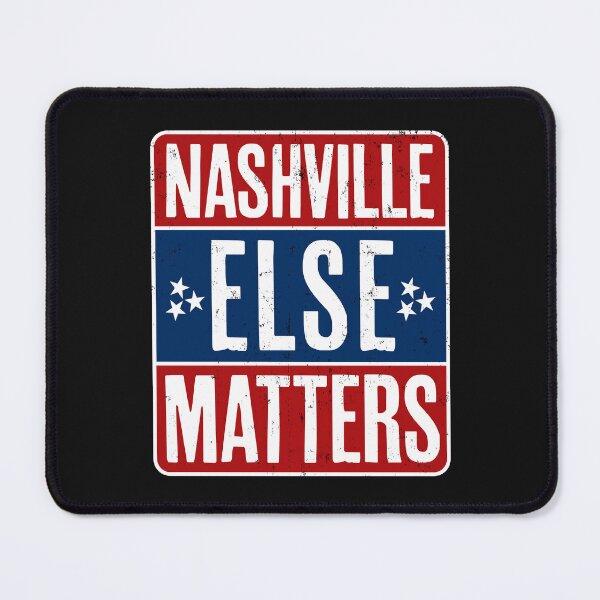 Item preview, Nashville Music City funny country Nashville Else Matters designed and sold by Billianidesigns.