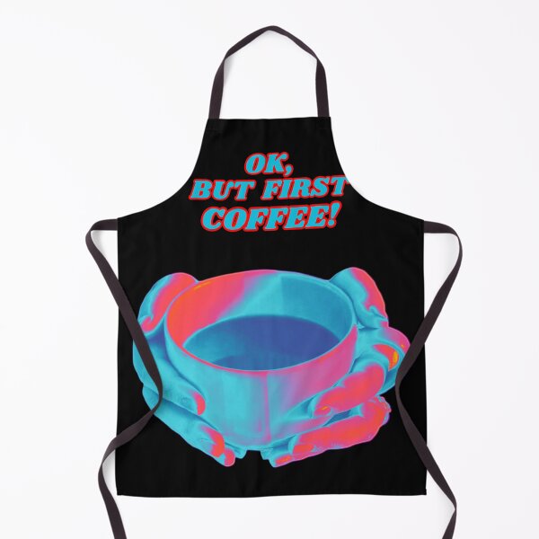 Item preview, Ok, but First Coffee! designed and sold by collecTee.