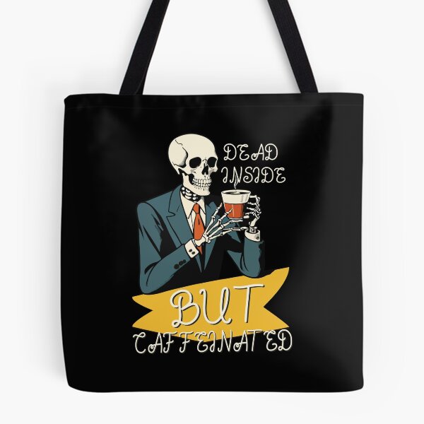 Item preview, Dead inside but caffeinated  designed and sold by portokalis.