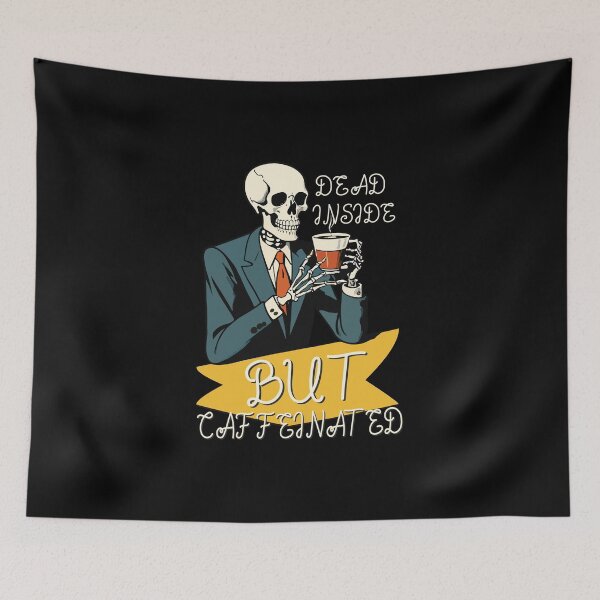 Item preview, Dead inside but caffeinated  designed and sold by portokalis.