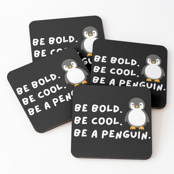 Item preview, Be Bold. Be Cool. Be a Penguin - white designed and sold by VasInd.