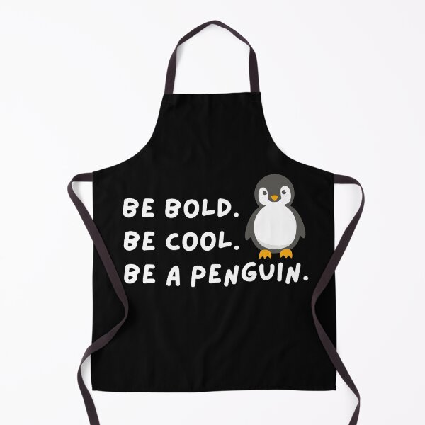 Item preview, Be Bold. Be Cool. Be a Penguin - white designed and sold by VasInd.