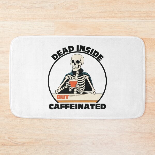 Item preview, Dead inside but caffeinated  designed and sold by portokalis.