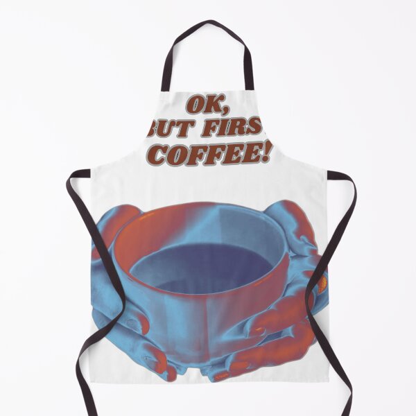 Item preview, Ok, but First Coffee! designed and sold by collecTee.