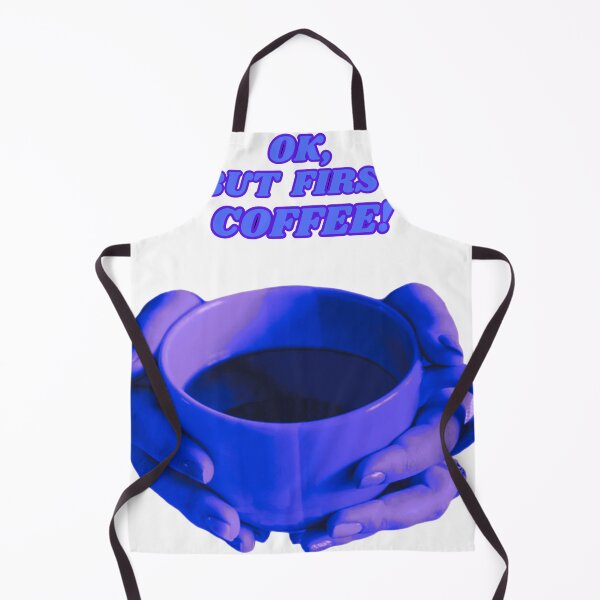 Item preview, Ok, but First Coffee! designed and sold by collecTee.