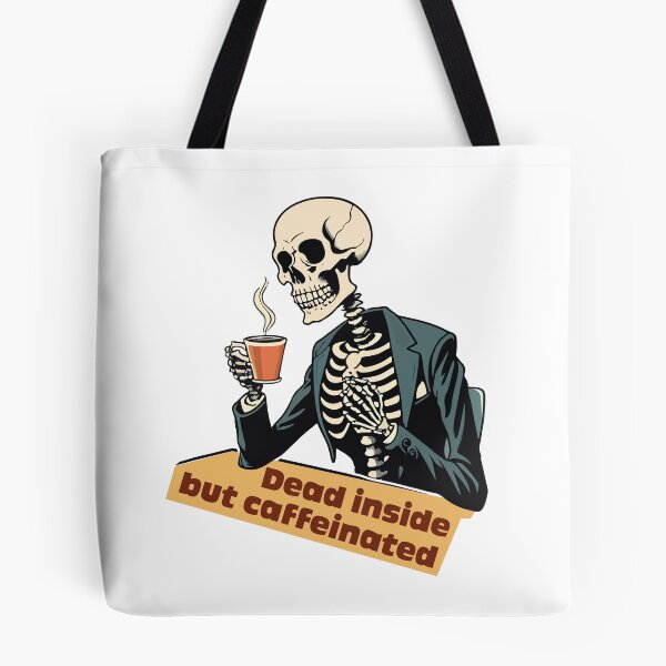 Item preview, Dead inside but caffeinated  designed and sold by portokalis.