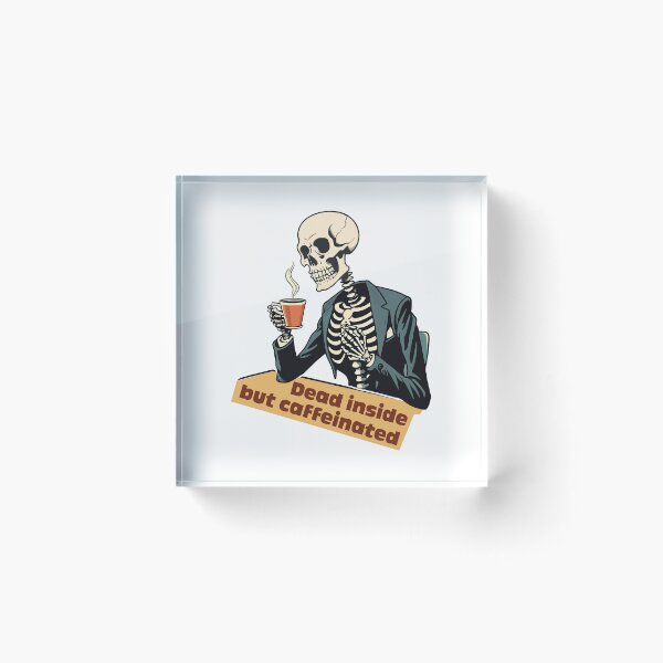 Item preview, Dead inside but caffeinated  designed and sold by portokalis.