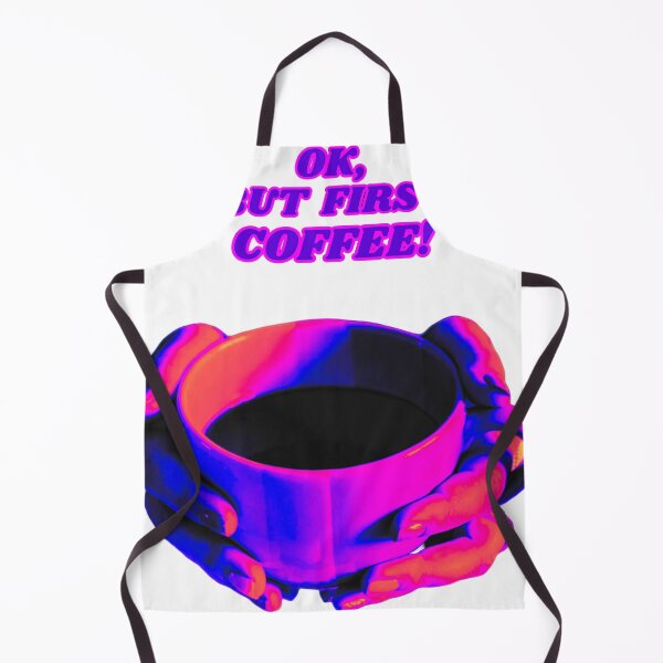 Item preview, Ok, but First Coffee! designed and sold by collecTee.