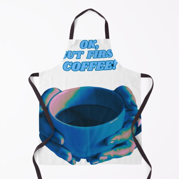 Item preview, Ok, but First Coffee! designed and sold by collecTee.