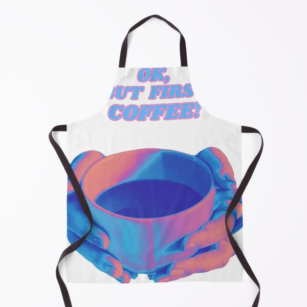 Item preview, Ok, but First Coffee! designed and sold by collecTee.