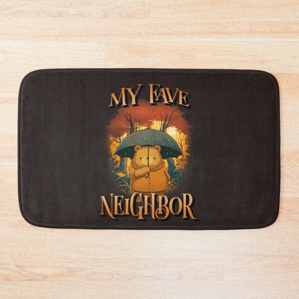 Item preview, My Fave Neighbor designed and sold by Fanverse Merchandise.