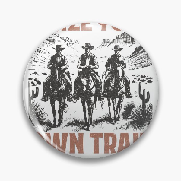 Item preview, Blaze Your Own Trail - Western Cowboy Adventure Design designed and sold by Fernandink1.