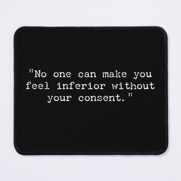 Item preview, "No one can make you feel inferior Quote" designed and sold by Boxing Kangaroo Retail Company.