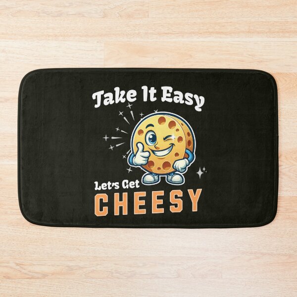 Item preview, Take it easy lets get cheesy designed and sold by Visual-digital.