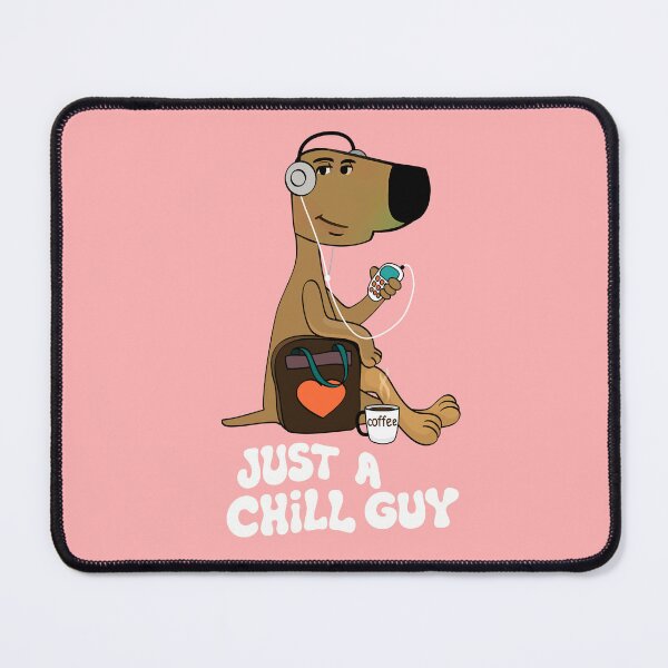 Item preview, Just a Chill Guy designed and sold by FEBRICAST.
