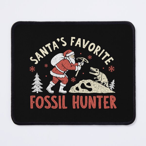 Item preview, Santa's Favorite Fossil Hunter designed and sold by tmerchtrends.