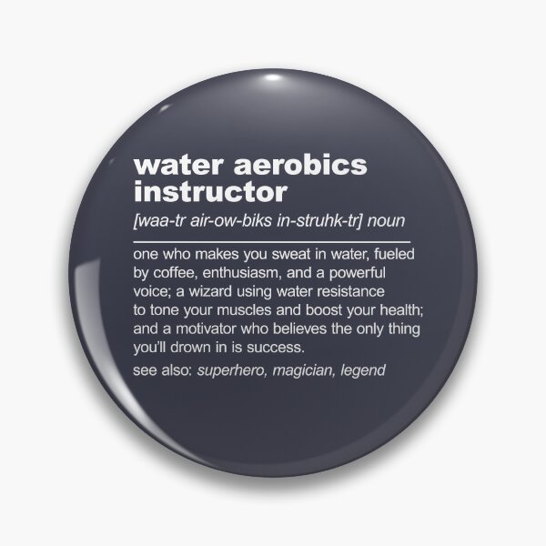 Item preview, Water Aerobics Instructor Definition designed and sold by stylesip.