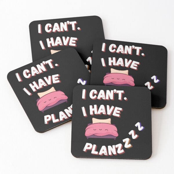 Item preview, I Can't. I Have Plans. Sleep Lovers Design designed and sold by Ver-Payah.