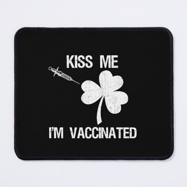 Item preview, Kiss Me Im Vaccinated designed and sold by PNGShop.
