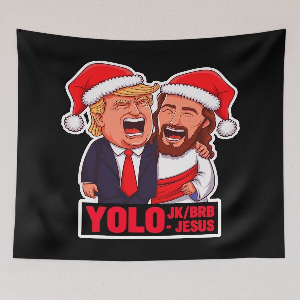 Item preview, YOLO JK BRB - Jesus and Trump designed and sold by plushism.