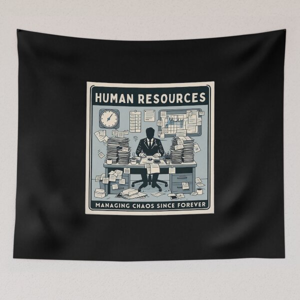 Item preview, Human Resources Managing Chaos Since Forever designed and sold by Mateusz Majcherek.