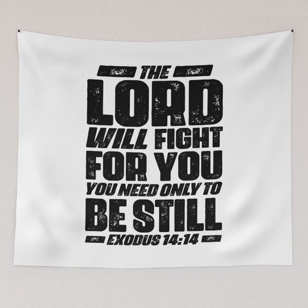 Item preview, Exodus 14:14 The LORD Will Fight For You designed and sold by plushism.