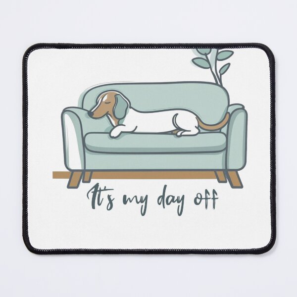 Item preview, It's my day off, funny dachshund shirt or sticker or mug designed and sold by designkb.