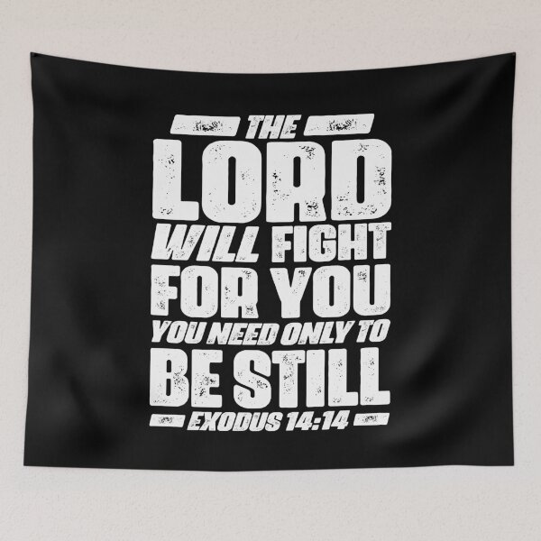 Item preview, Exodus 14:14 The LORD Will Fight For You designed and sold by plushism.