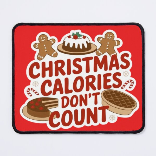 Item preview, Christmas Calories Don't Count designed and sold by 123ks.