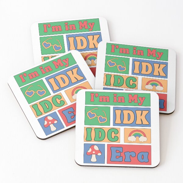 Item preview, I’m in My 'IDK, IDC' Era – The Mood of the Year designed and sold by DesignDazzles.