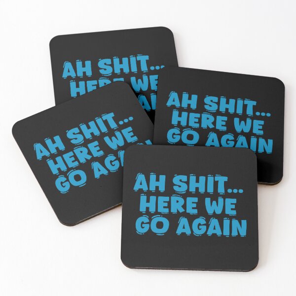 Item preview, Ah sh*t.. here we go again designed and sold by zeeshanahmad888.