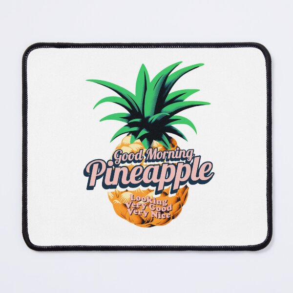 Item preview, Good Morning Pineapple designed and sold by Glint-Design.