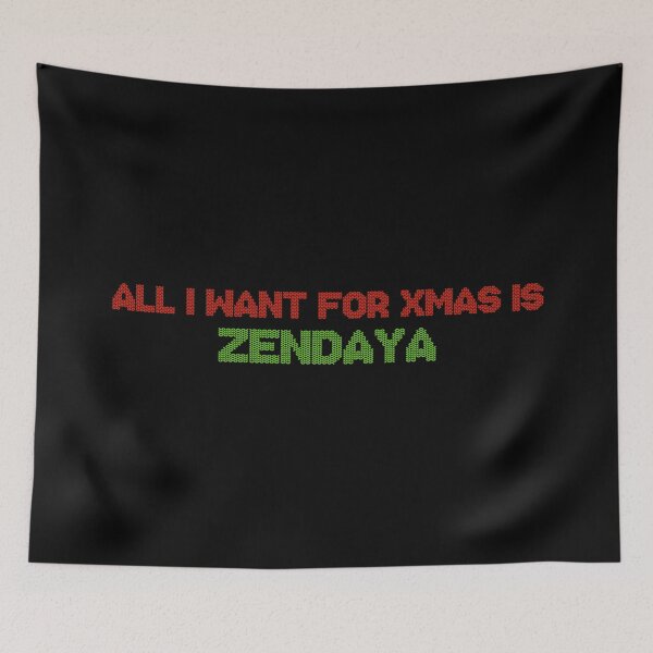 Item preview, All I Want for Xmas is Zendaya designed and sold by 2000sbabyangel.