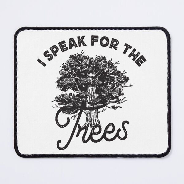 Item preview, I SPEAK FOR THE TREES designed and sold by TonySpencer.