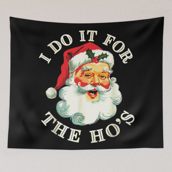Item preview, I Do It For The Hos Funny Inappropriate Christmas Santa Face designed and sold by DienesAngele.