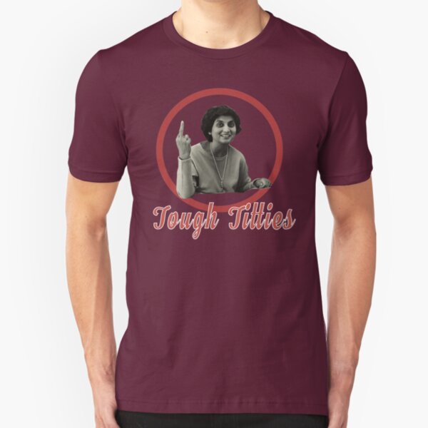 Tough Titties Slim Fit T-Shirt