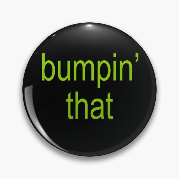 Item preview, Brat Green Bumpin' That designed and sold by Caring Hearts.