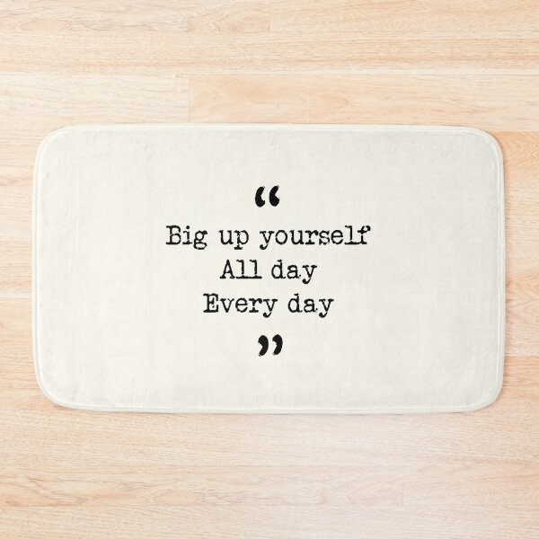 Item preview, Taskmaster quote | Big up yourself, all day, every day designed and sold by The-Keepers.