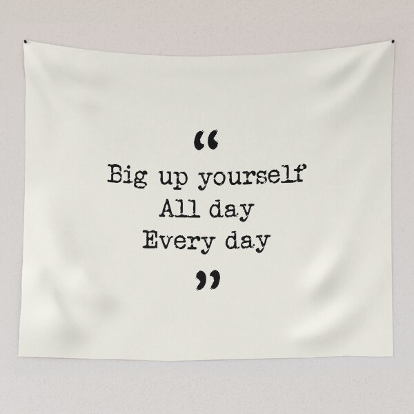 Item preview, Taskmaster quote | Big up yourself, all day, every day designed and sold by The-Keepers.