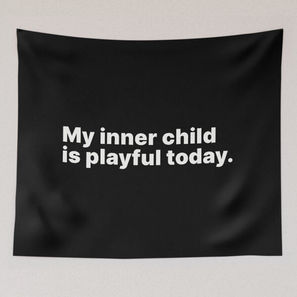 Item preview, My inner child is playful today | White text designed and sold by ThingsOnTees.