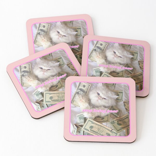 Item preview, Stop being poor, white cat with dollar bills designed and sold by Eternity Eventually.