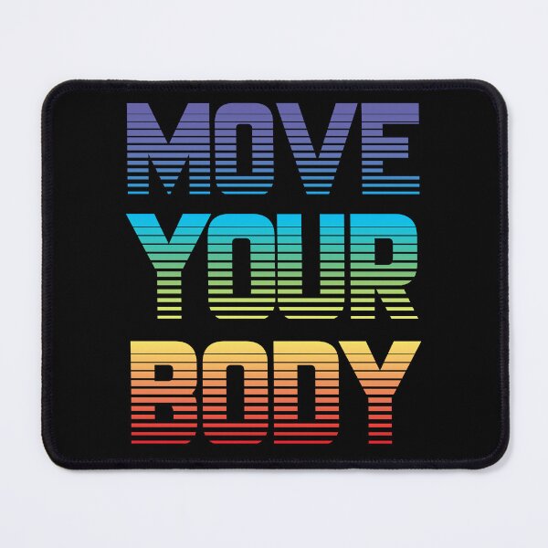 Item preview, Move Your Body Rainbow Gradient designed and sold by grinningskull.