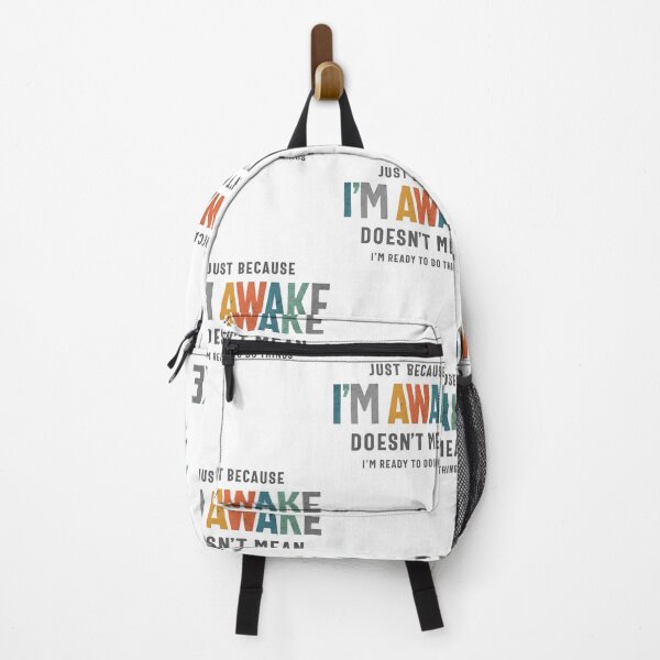 Item preview, Just Because I’m Awake - Funny Saying for Teens designed and sold by cidolopez.