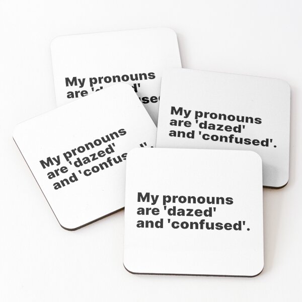Item preview, My pronouns are 'dazed' and 'confused' | Black text designed and sold by ThingsOnTees.