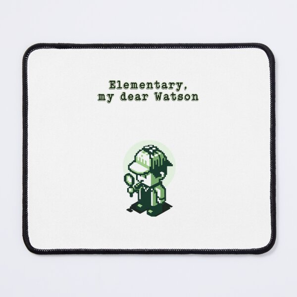 Item preview, Elementary, my dear Watson Sherlock Holmes True Crime designed and sold by shufti.